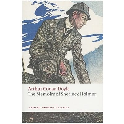 The Memoirs Of Sherlock Holmes - Sir Arthur Conan Doyle