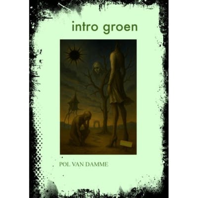 Intro Groen - Pol Van Damme