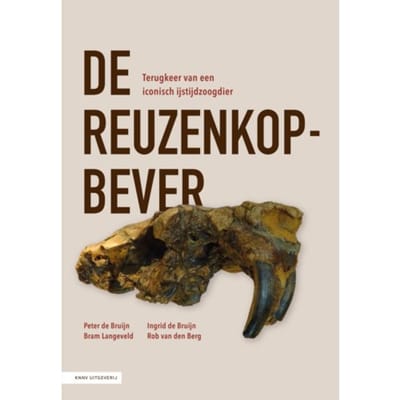 De Reuzenkopbever - Peter de Bruijn