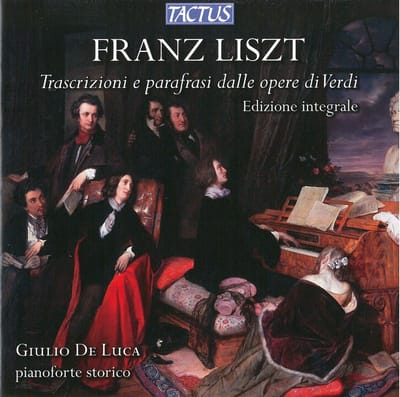 Giulio De Luca - Liszt: Trascrizioni E Parafrasi Dalle Opere di Verdi (CD)