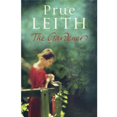 The Gardener - Prue Leith
