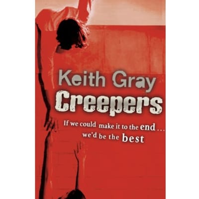 Creepers - Keith Gray