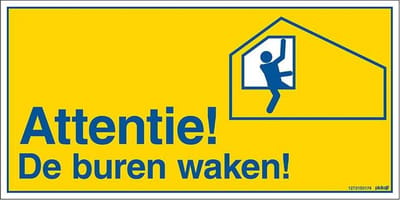 Pickup bord panneau 30x15 cm - Attentie De buren waken