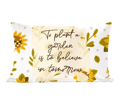 Sierkussens - Kussentjes Woonkamer - 60x40 cm - Spreuken - Quotes - To plant a garden is to believe in tomorrow