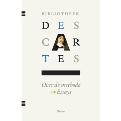 Over De Methode - Bibliotheek Descartes - Rene Descartes