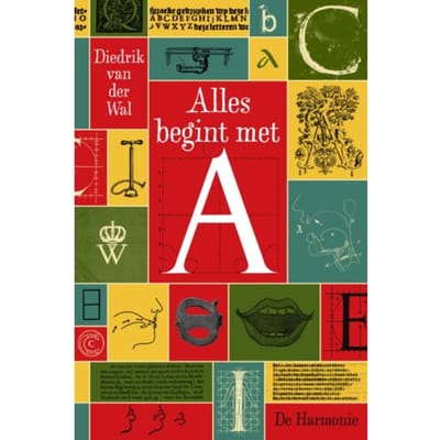 Alles Begint Met A - Diedrik van der Wal