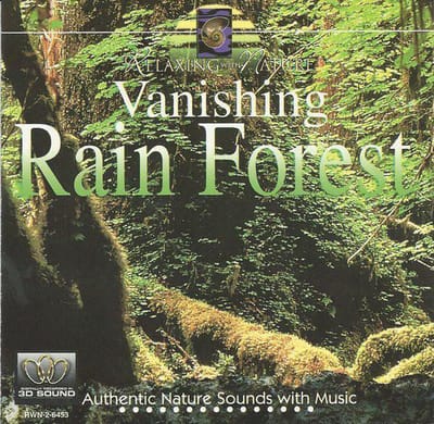 Relaxing With Nature: Vanishing Rain Forest