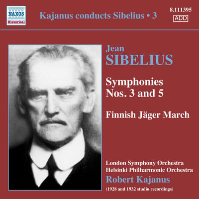 Robert Kajanus, London Symphony Orchestra, Helsinki Philharmonic Orchestra - Sibelius: Sibelius: Symphonies Nos. 3 & 5 (CD)