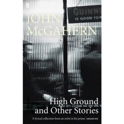 High Ground - John McGahern