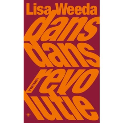 Dans Dans Revolutie - Lisa Weeda