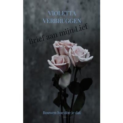 Brief Aan Mijn Lief - Violetta Verbruggen