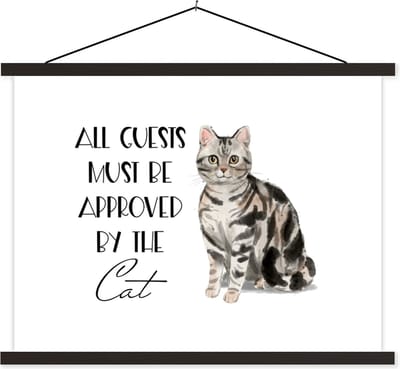 Posterhanger incl. Poster 40x30 cm - Schoolplaat - Katten - Quotes - Spreuken - All guests must be approved by the cat - Textielposter - Zwarte latten