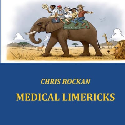 Medical Limericks - Chris Rockan