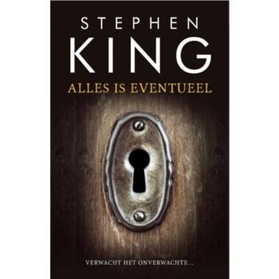 Alles Is Eventueel - Stephen King