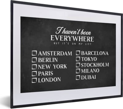Fotolijst incl. Poster - Spreuken - Quotes - I haven't been everywhere but it's on my list - Amsterdam - 40x30 cm - Posterlijst