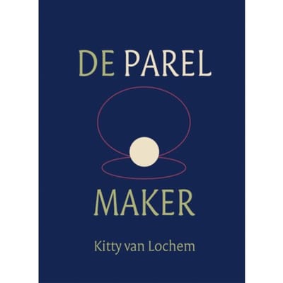 De Parelmaker - Kitty van Lochem
