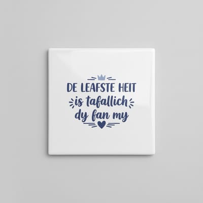 Keramische Wandtegel “De Leafste Heit Is Tafallich Dy Fan My” – Liefdevolle Vader Tekst Decoratie Cadeau – 15 x 15 cm