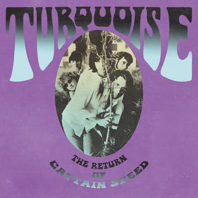 Turquoise - The Return Of Captain Speed (CD)