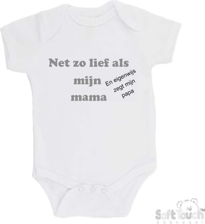 100% katoenen Romper "Net zo lief als mijn mama en eigenwijs zegt mijn papa" Unisex Katoen Wit/grijs/zwart Maat 56/62