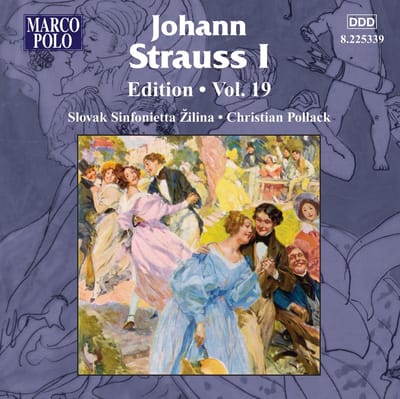 Státny Komorný Orchester zilina, Christian Pollack - Johann Strauss I: Edition, Vol. 19 (CD)