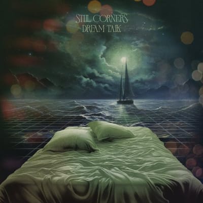 Still Corners - Dream Talk (LP) (Coloured Vinyl) (Limited Edition)