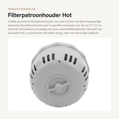 Dailygoods- Filterpatroonhouder Geschikt voor Lay Z V1 S1 - PVC - Effectief Filtersysteem - Stabiliteit - Nauwkeurige Pasvorm - Gewicht 222 g - Filterhouder