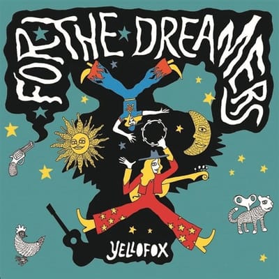 Yellofox - For The Dreamers (CD)