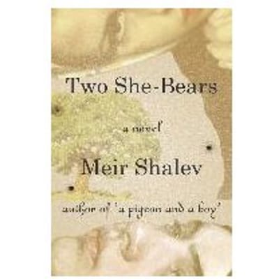 Two She-Bears - Meir Shalev