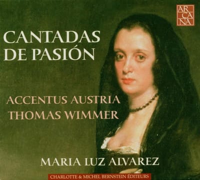 Maria Luz Alvarez, Accentus Austria, Thomas Wimmer - Sanz: Cantadas De Pasión (CD)