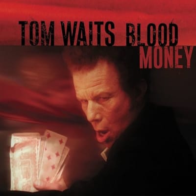 Tom Waits - Blood Money (LP) (Remastered)