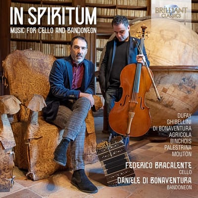 Federico Bracalente, Daniele Di Bonaventura - In Spiritum: Music For Cello And Bandoneon (CD)