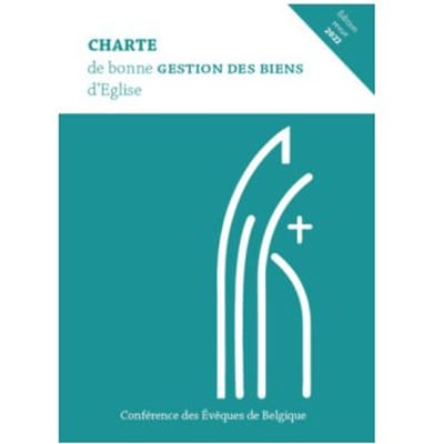 Charte De Bonne Gestion Des Biens D’eglise - Bisschoppen van België