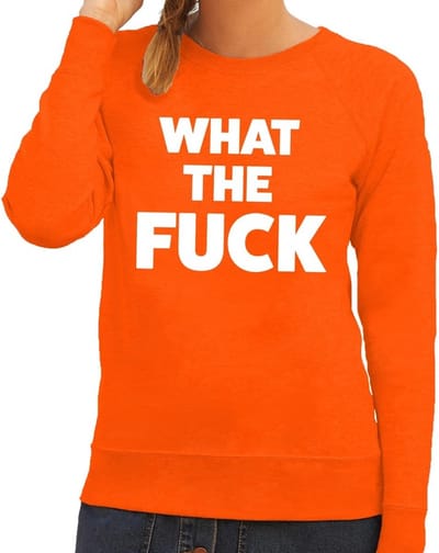 What the Fuck tekst sweater oranje dames - dames trui What the Fuck - oranje kleding XS