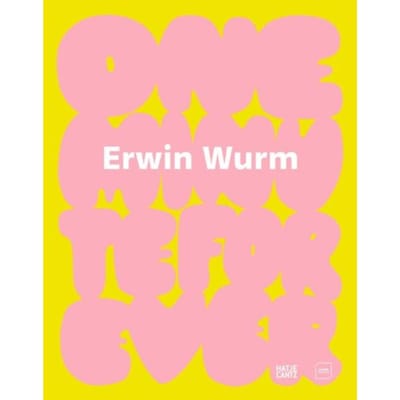 Erwin Wurm - Maja Kolaric