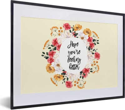 Fotolijst incl. Poster - Beterschap - Spreuken - Bloemen - Hope - 40x30 cm - Posterlijst