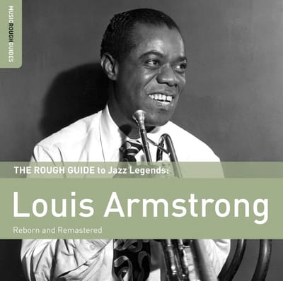 Louis Armstrong - The Rough Guide To Jazz Legends: Louis Armstrong (Reborn And Remastered) (2 CD) (Special Edition) (Remastered)