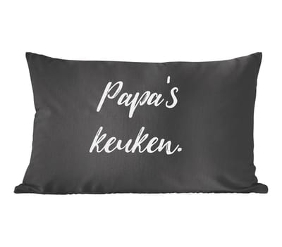 Sierkussens - Kussentjes Woonkamer - 60x40 cm - Quotes - Spreuken - Papa - Papa's keuken - Vader