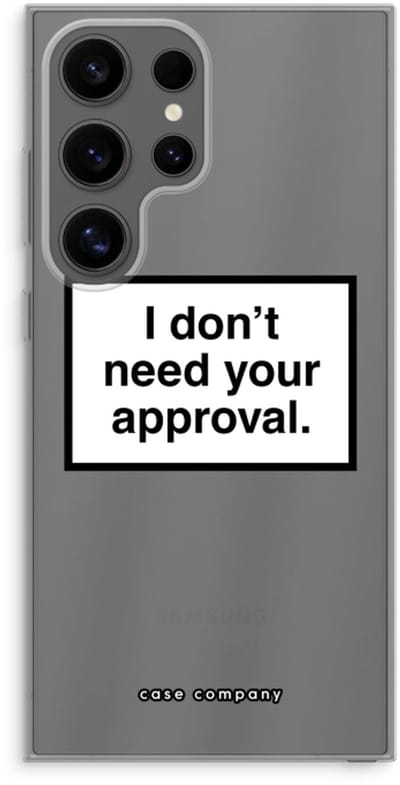 Case Company® - Hoesje geschikt voor Samsung Galaxy S24 Ultra hoesje - Don't need approval - Soft Cover Telefoonhoesje - Bescherming aan alle Kanten en Schermrand