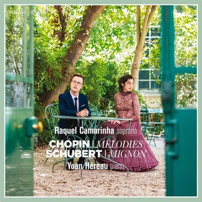 Raquel Camarinha & Yoan Héreau - Chopin: Mélodies | Schubert: Mignon (CD)