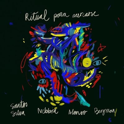 Santos Silva & Nebbia & Alonso & Bergman - Ritual Para Acercarse (LP)