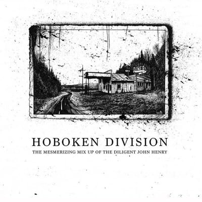 Hoboken Division - The Mesmerizing Mix Up Of The Diligent John Henry (LP)