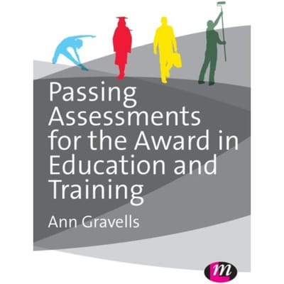 Passing Assessments For The Award In Education And Training - Gravells, Ann