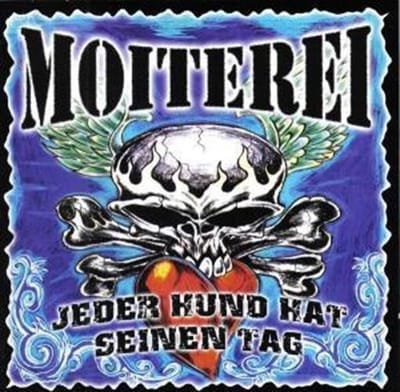 Moiterei - Jeder Hund Hat Seinen Tag (CD)
