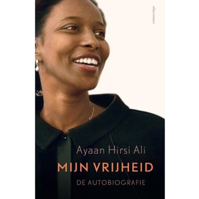 Mijn Vrijheid - Ayaan Hirsi Ali