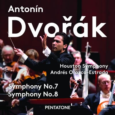 Andrés Orozco-Estrada - Dvořák: Symphony No. 7 & Symphony No. 8 (SACD)