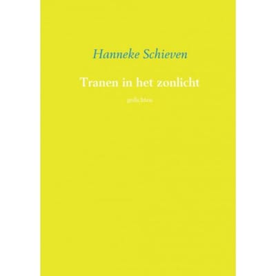 Tranen In Het Zonlicht - Hanneke Schieven