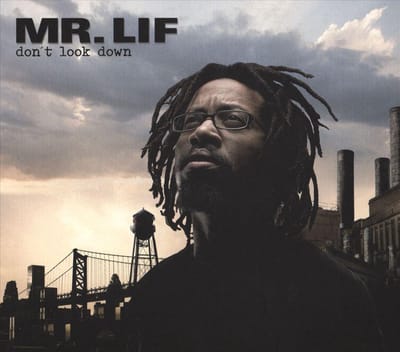 Don'T Look Down - Mr. Lif