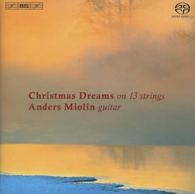 Anders Miolin - Christmas Dreams On 13 Strings (SACD)