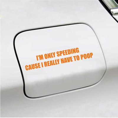 Bumpersticker - Im Only Speeding Because I Really Have To Poop - 3,5 X 19 - Oranje