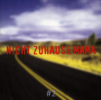 Various Artists - Nicht Zuhause Mama (CD)
